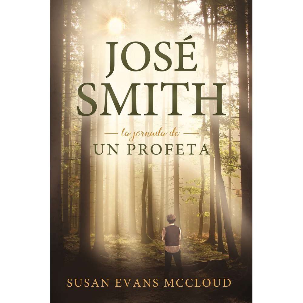 Joseph Smith: The Journey of a Prophet (Spanish) 1
