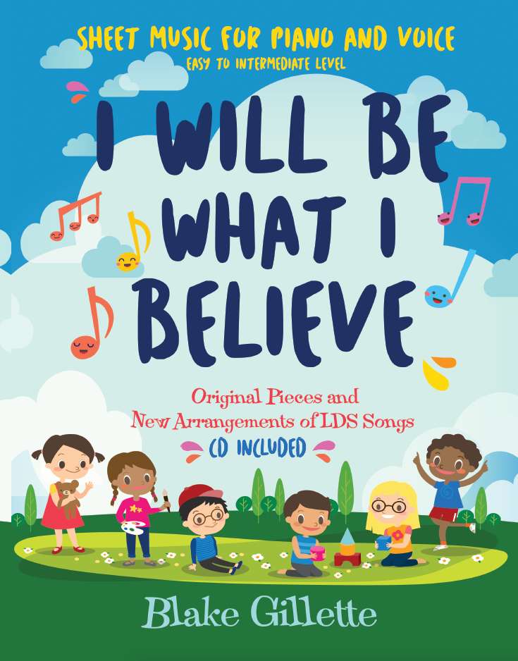 I Will Be What I Believe (Songbook w/CD), , large image number 0