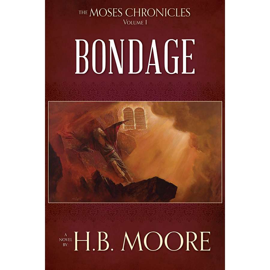 Bondage (The Moses Chronicles Book 1)
