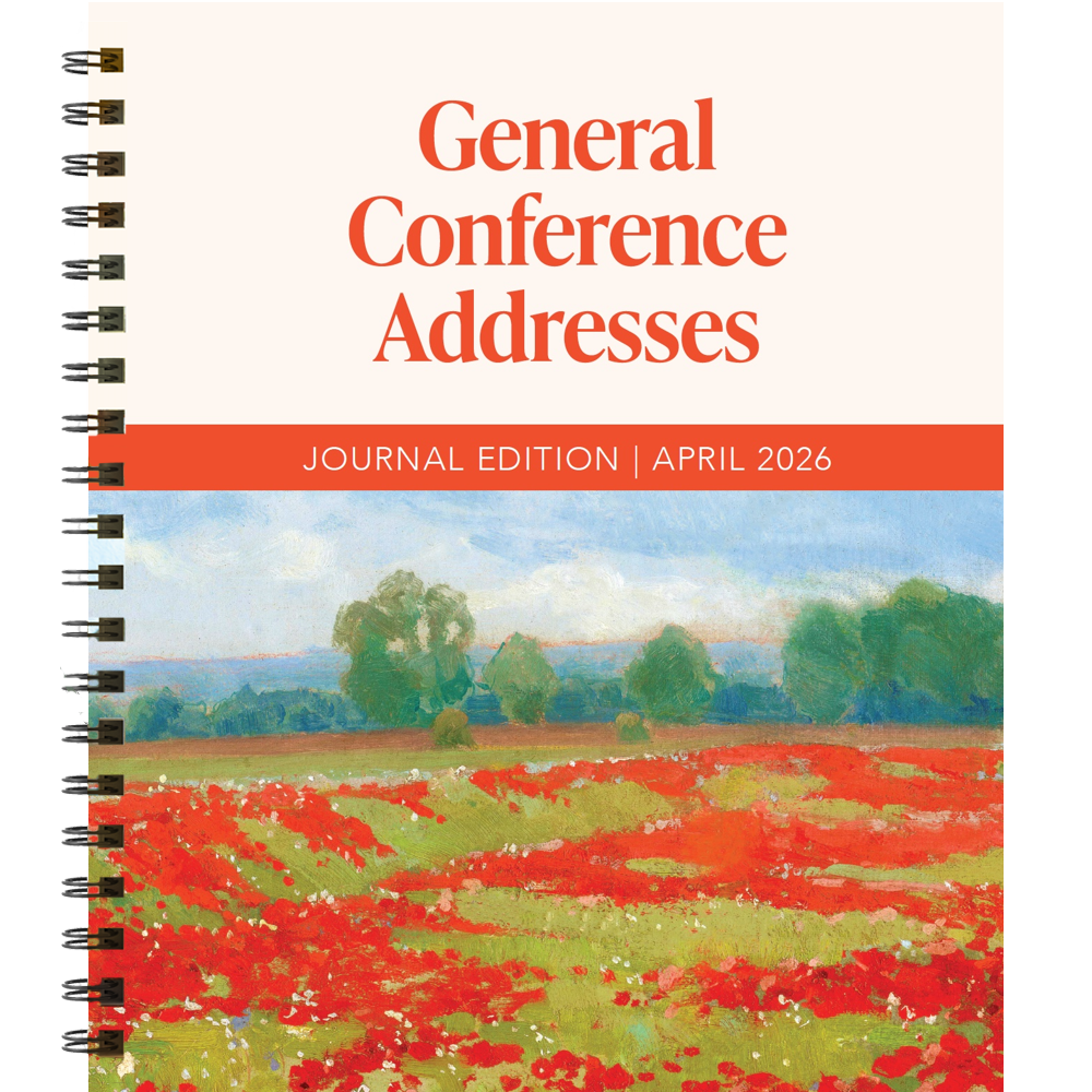 General Conference Addresses, Journal Edition, April 2026