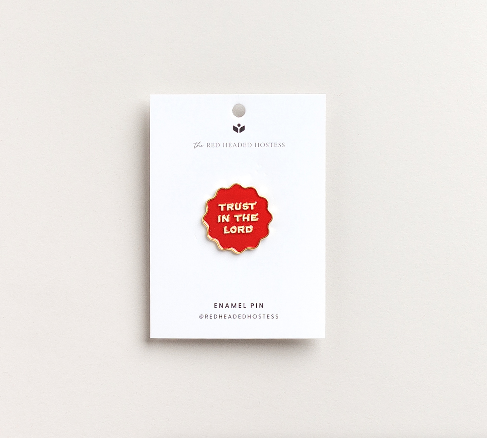 Trust in the Lord Enamel Pin