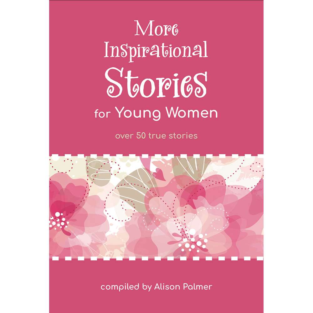 More Inspirational Stories for Young Women 1