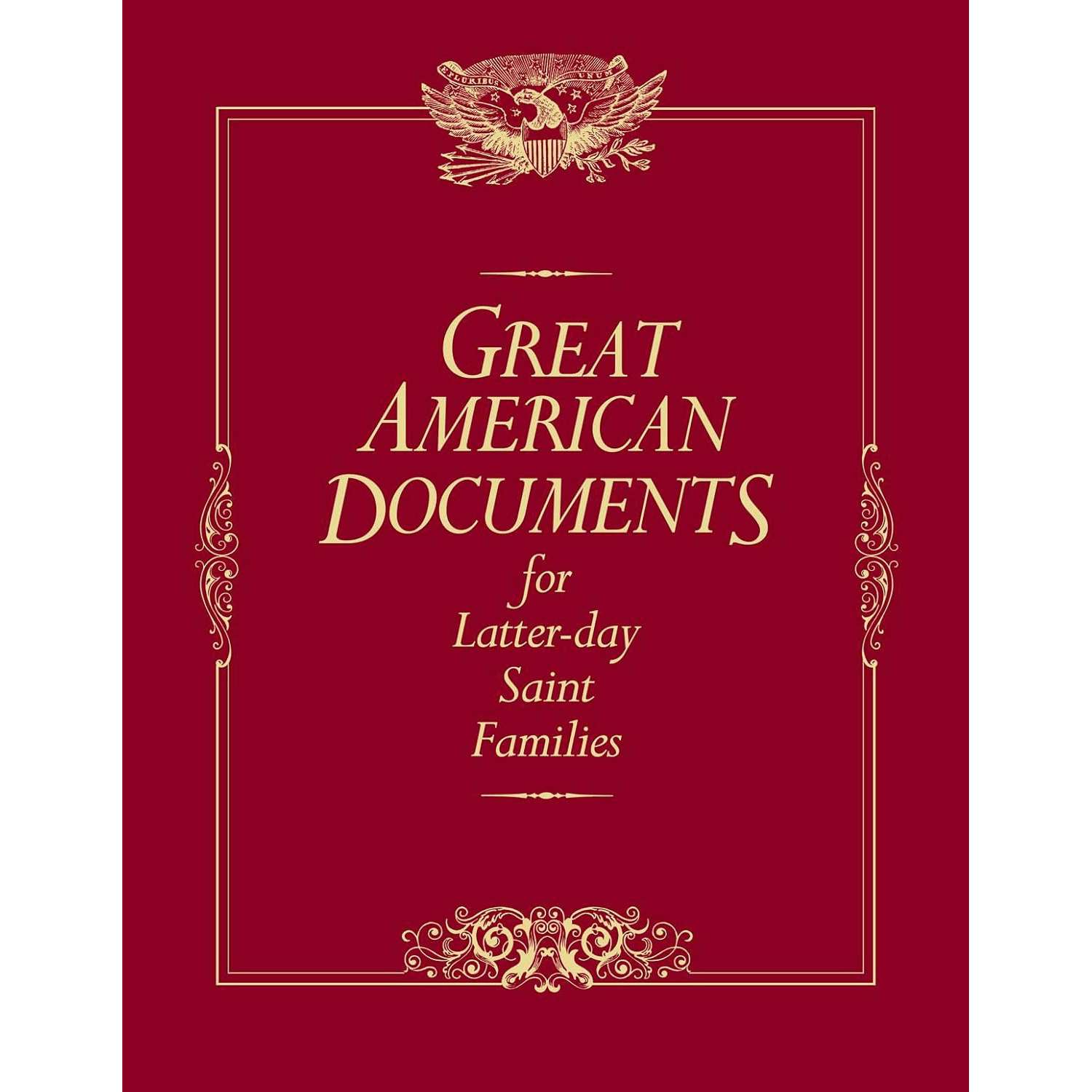 Great American Documents for Latter-day Saint Families