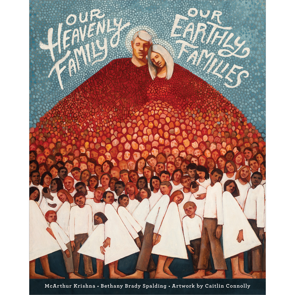 Our Heavenly Family, Our Earthly Families, , large image number 0