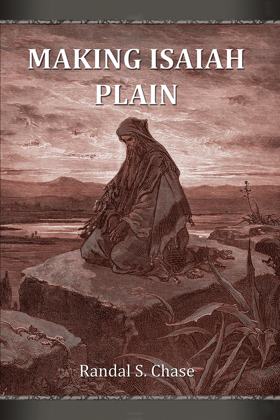 Old Testament Study Guide: Making Isaiah Plain