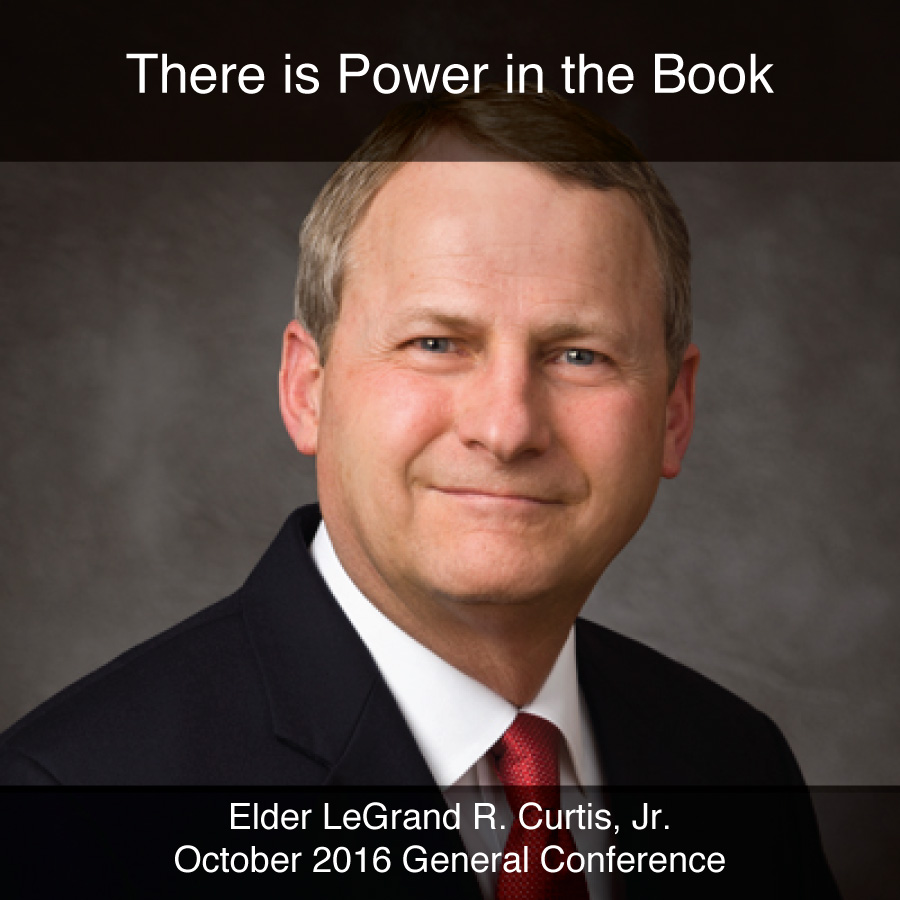 General Conference October 2016: There is Power in the Book
