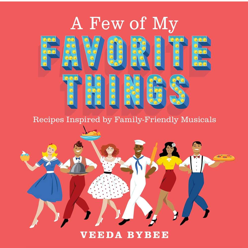 A Few of My Favorite Things Cookbook