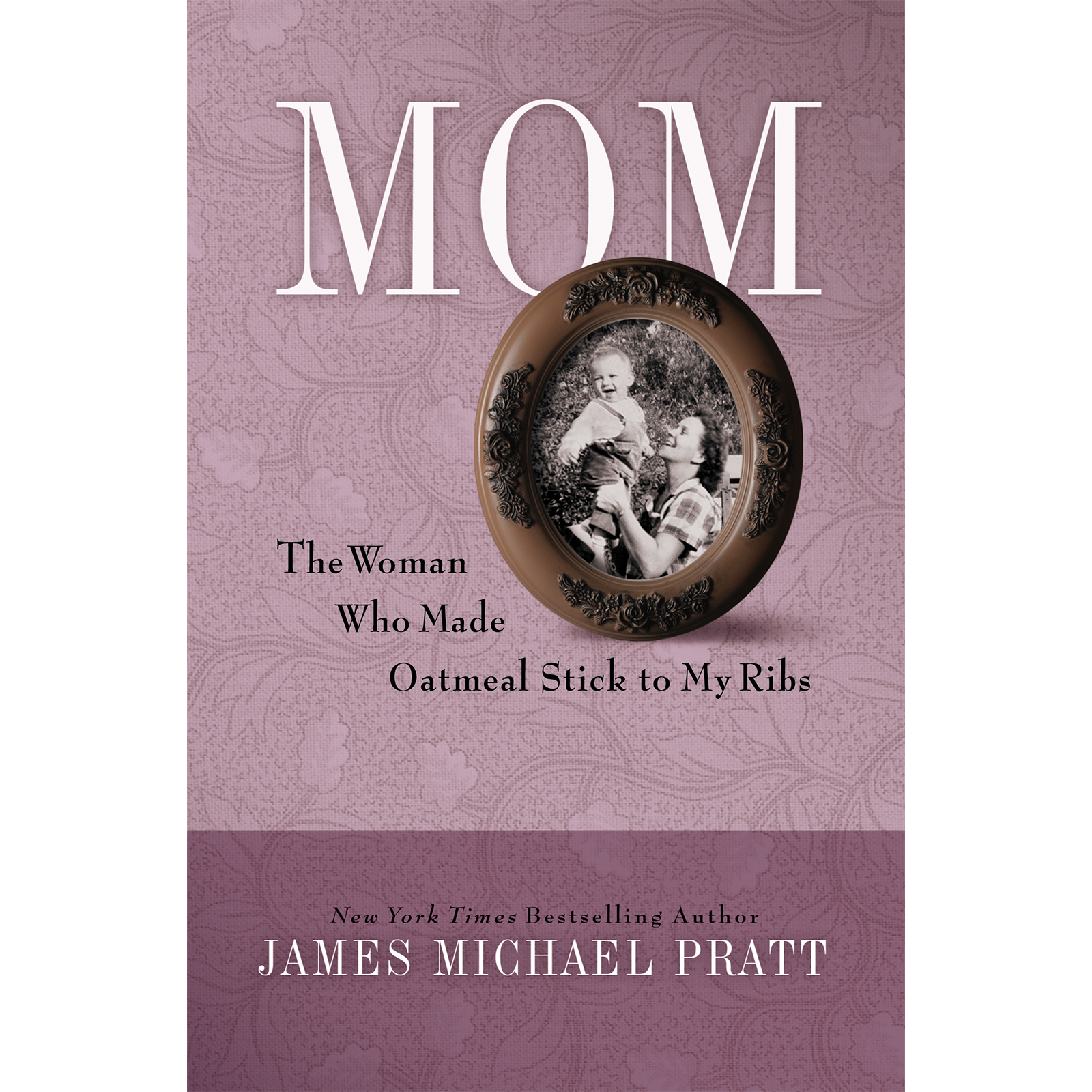 Mom: The Woman Who Made Oatmeal Stick to My Ribs, , large image number 0