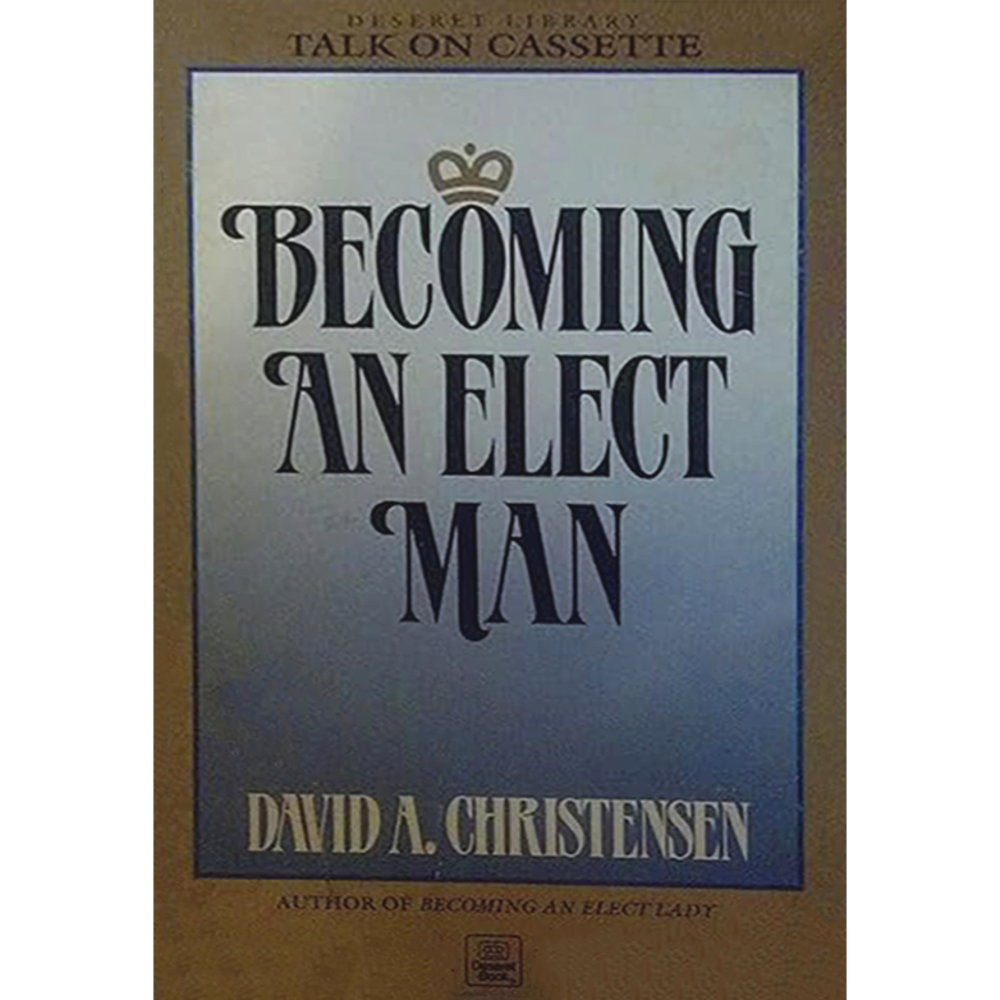Becoming an Elect Man,  Becoming an Elect Man