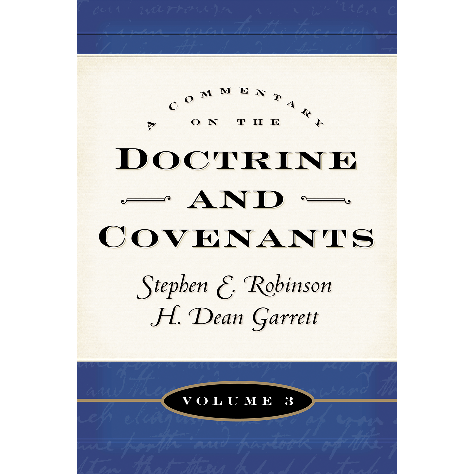 A Commentary On The Doctrine And Covenants, Vol. 3, , large image number 0