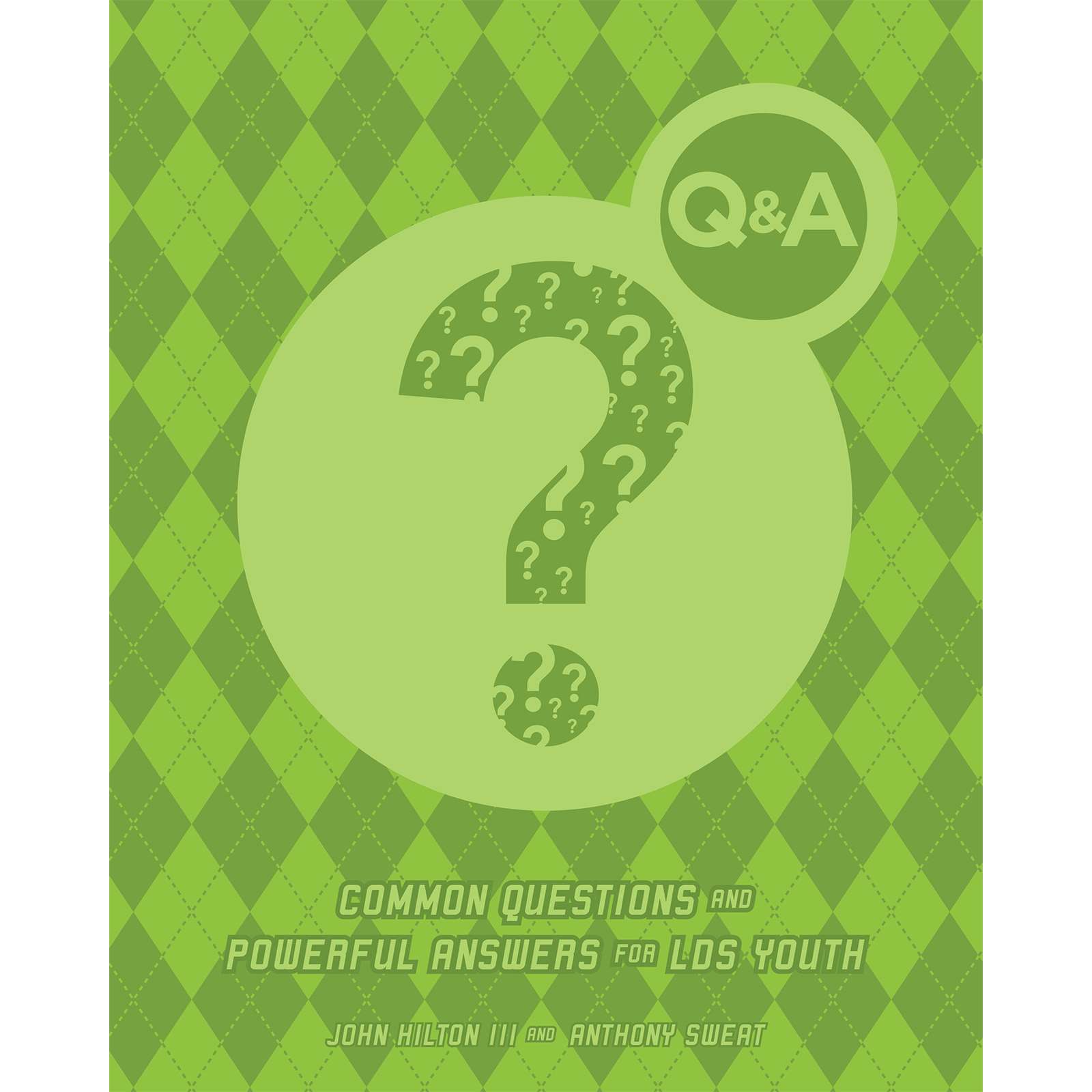 Q&A: Common Questions and Powerful Answers for LDS Youth, , large image number 0