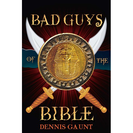 Bad Guys of the Bible