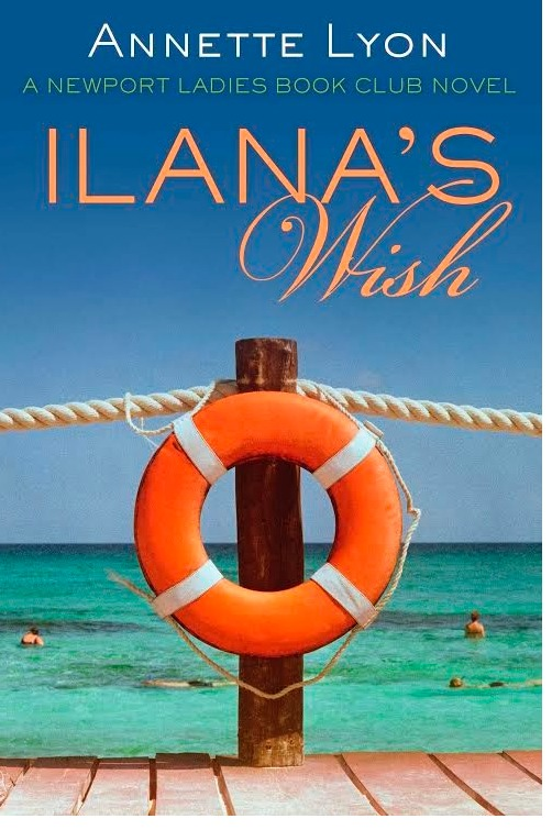 Ilana's Wish (The Newport Ladies Book Club Book 8)