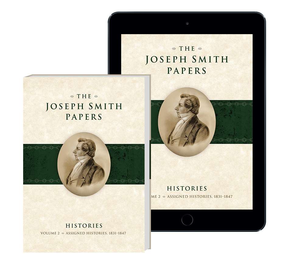 The Joseph Smith Papers: Histories, Vol. 2: Assigned Histories, 1831-1847, , large