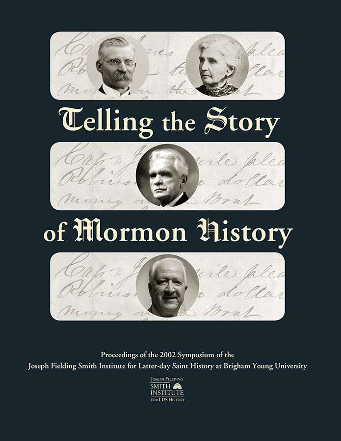Telling the Story of Mormon History