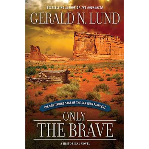 Only the Brave (Only The Brave, Vol 1)