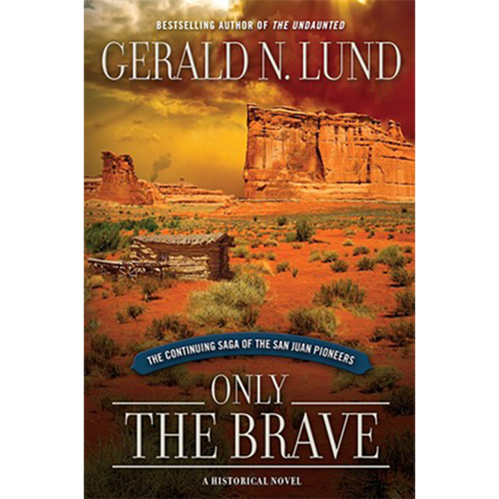 Only the Brave (Only The Brave, Vol 1),  Only the Brave (Only The Brave, Vol 1)