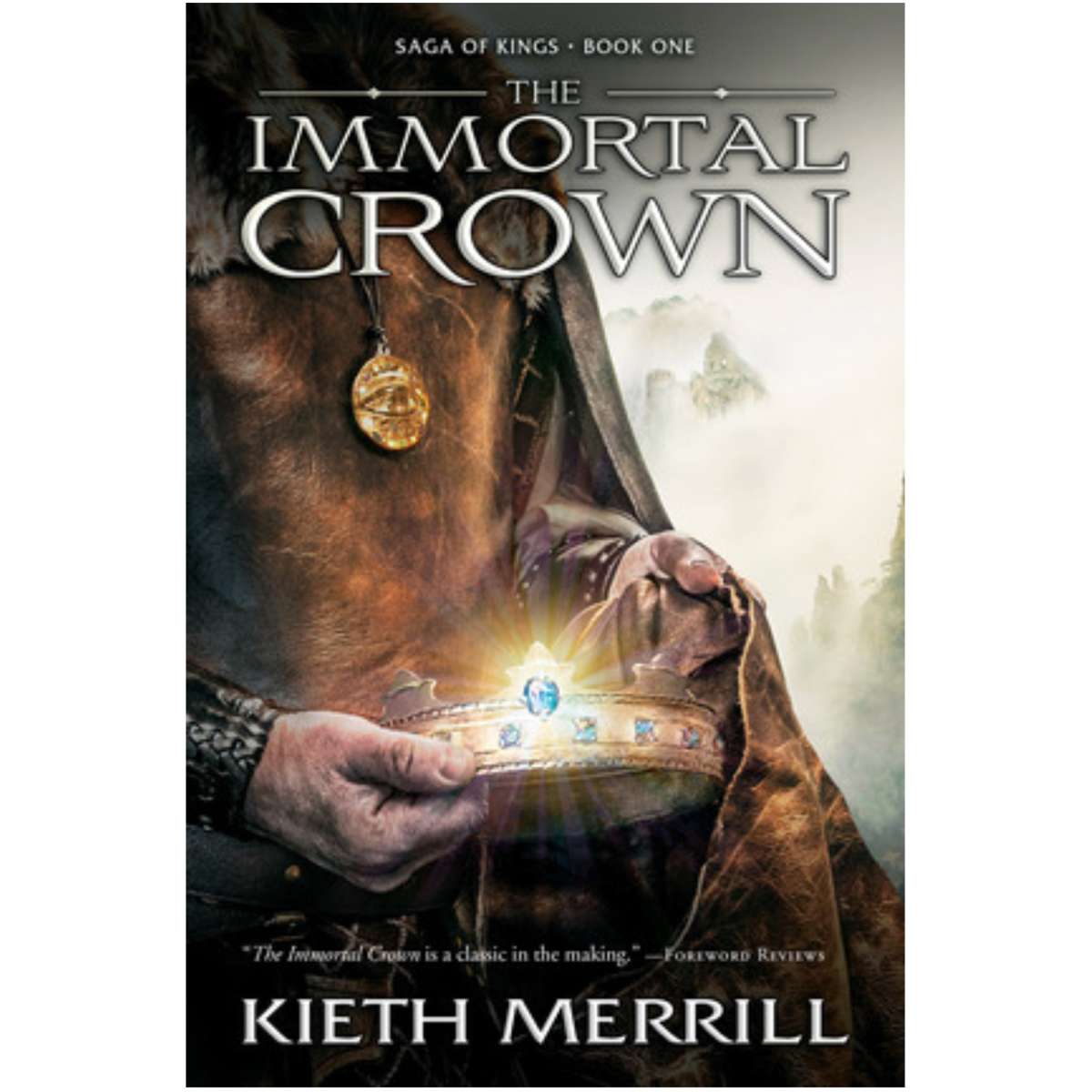 Saga of Kings, Book 1: The Immortal Crown