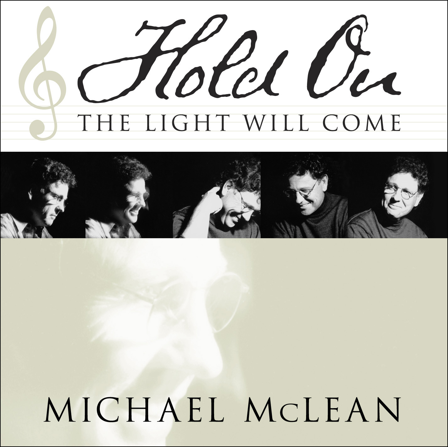 Hold On, The Light Will Come