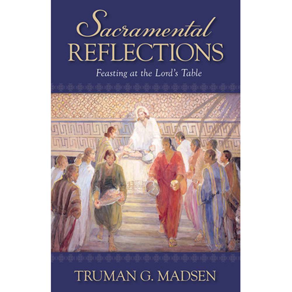 Sacramental Reflections 2