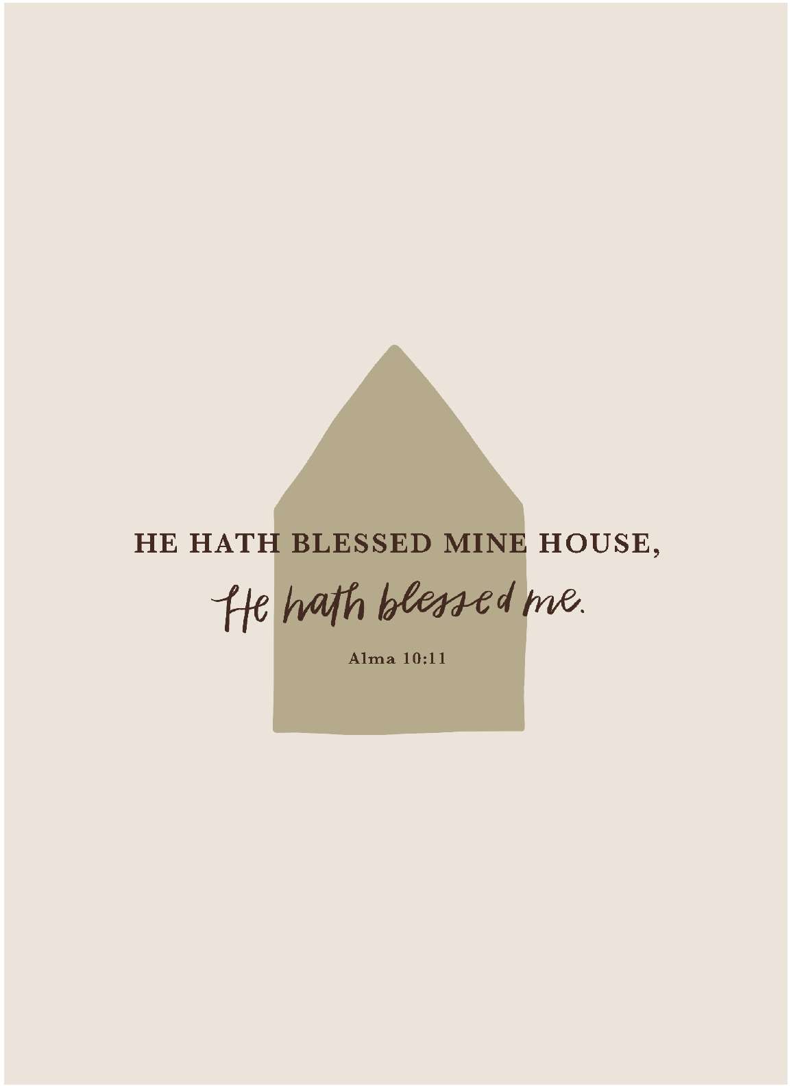 He Hath Blessed Me Print