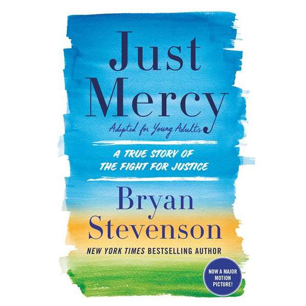 Just Mercy (Adapted for Young Adults)