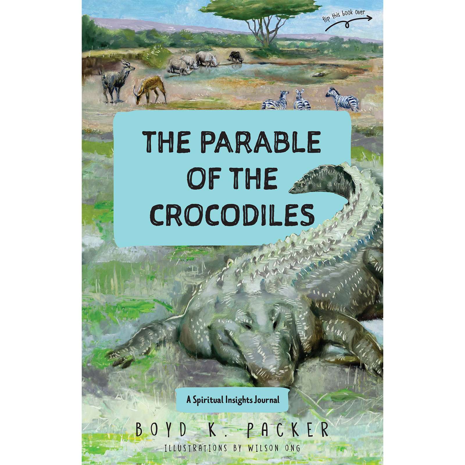 The Parable of the Cheetahs - The Parable of the Crocodiles 1