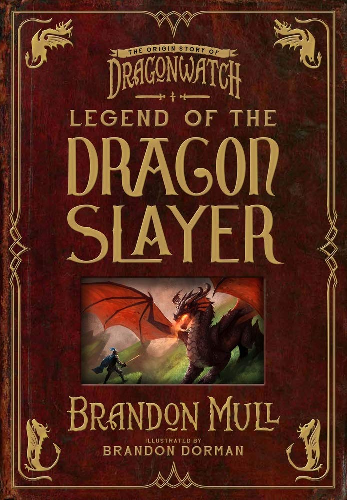 Legend of the Dragon Slayer - MULL, BRANDON | Deseret Book