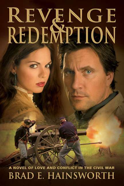 Revenge And Redemption (Love And Conflict In The Civil War, Book 2)