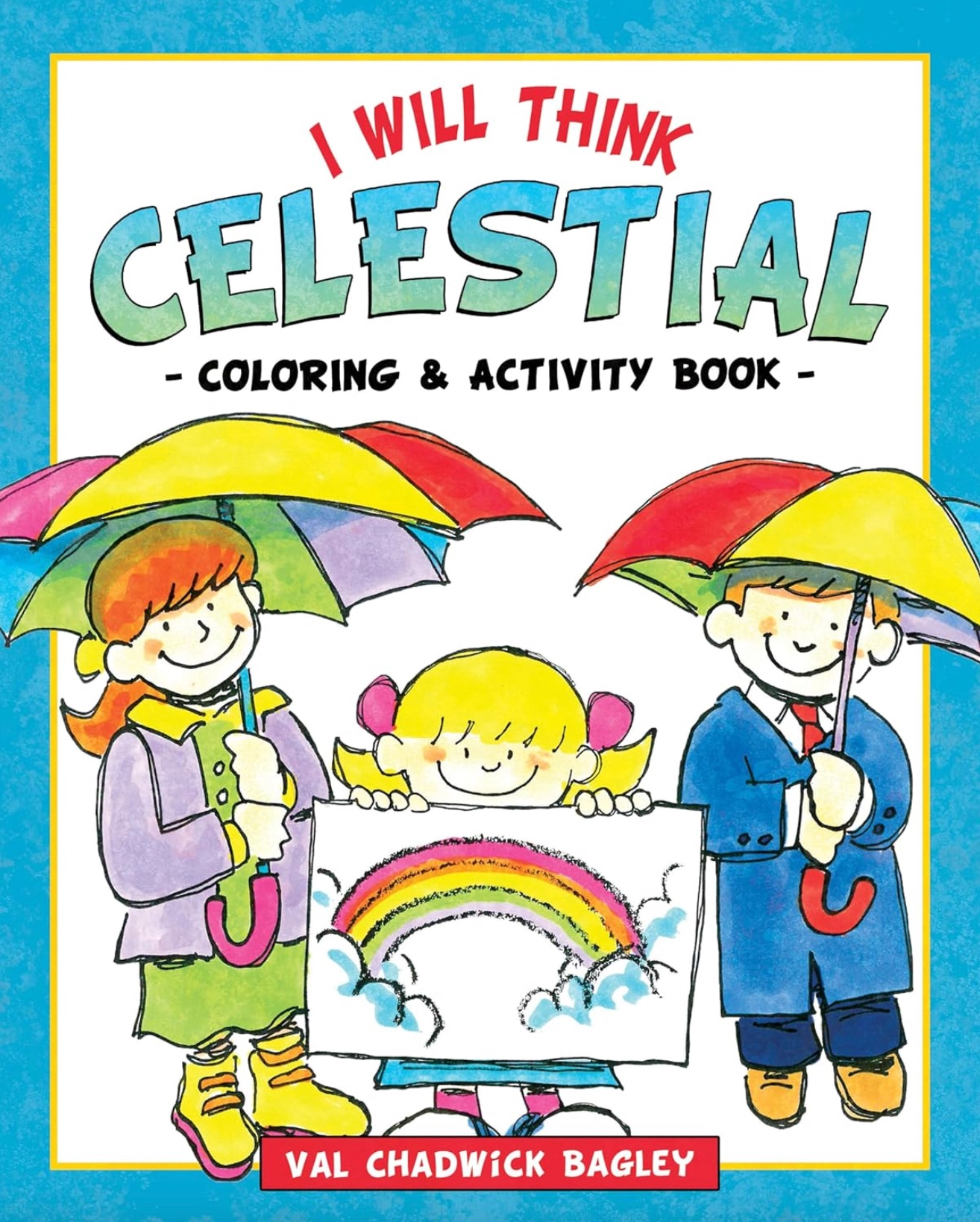 I Will Think Celestial Coloring & Activity Book