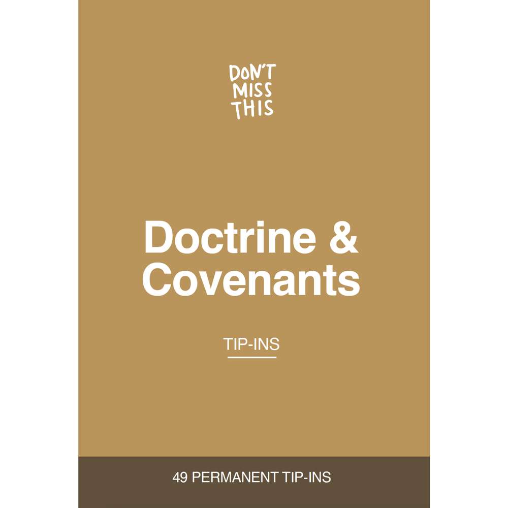 Don't Miss This Doctrine and Covenants Tip-In Set