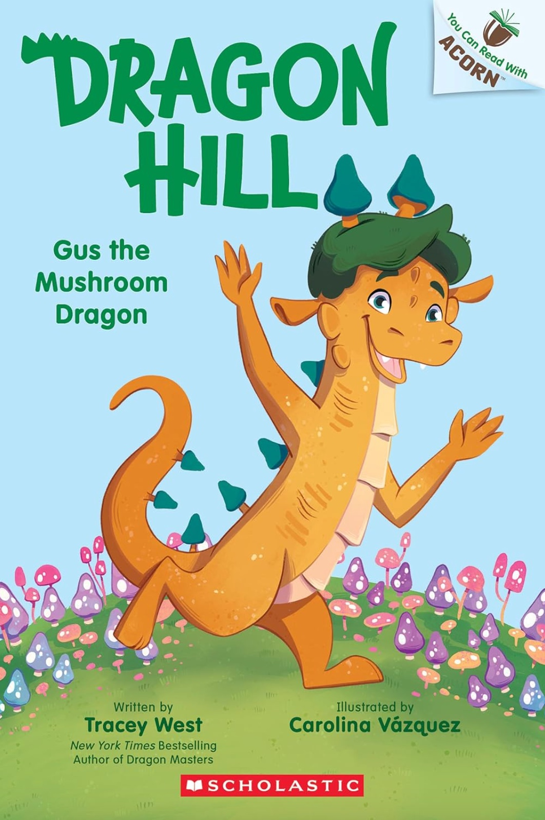 Gus the Mushroom Dragon (Dragon Hill #2)