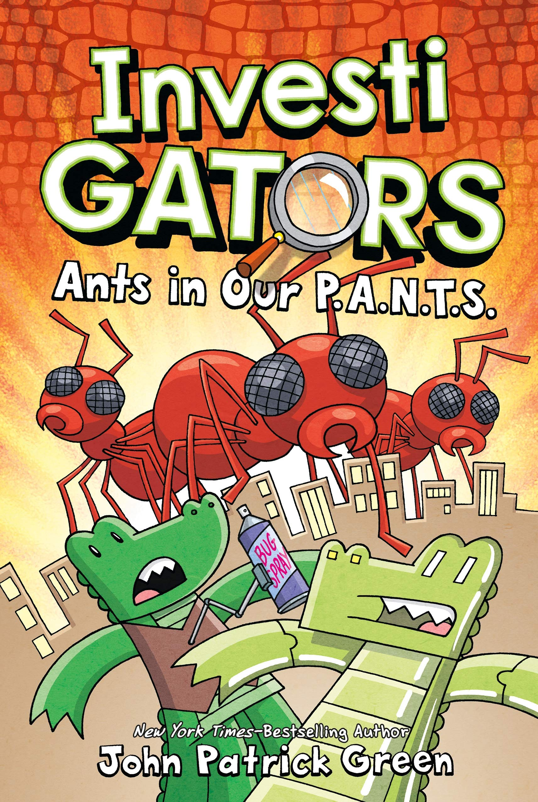 Ants in Our P.A.N.T.S (InvestiGators, Book 4)