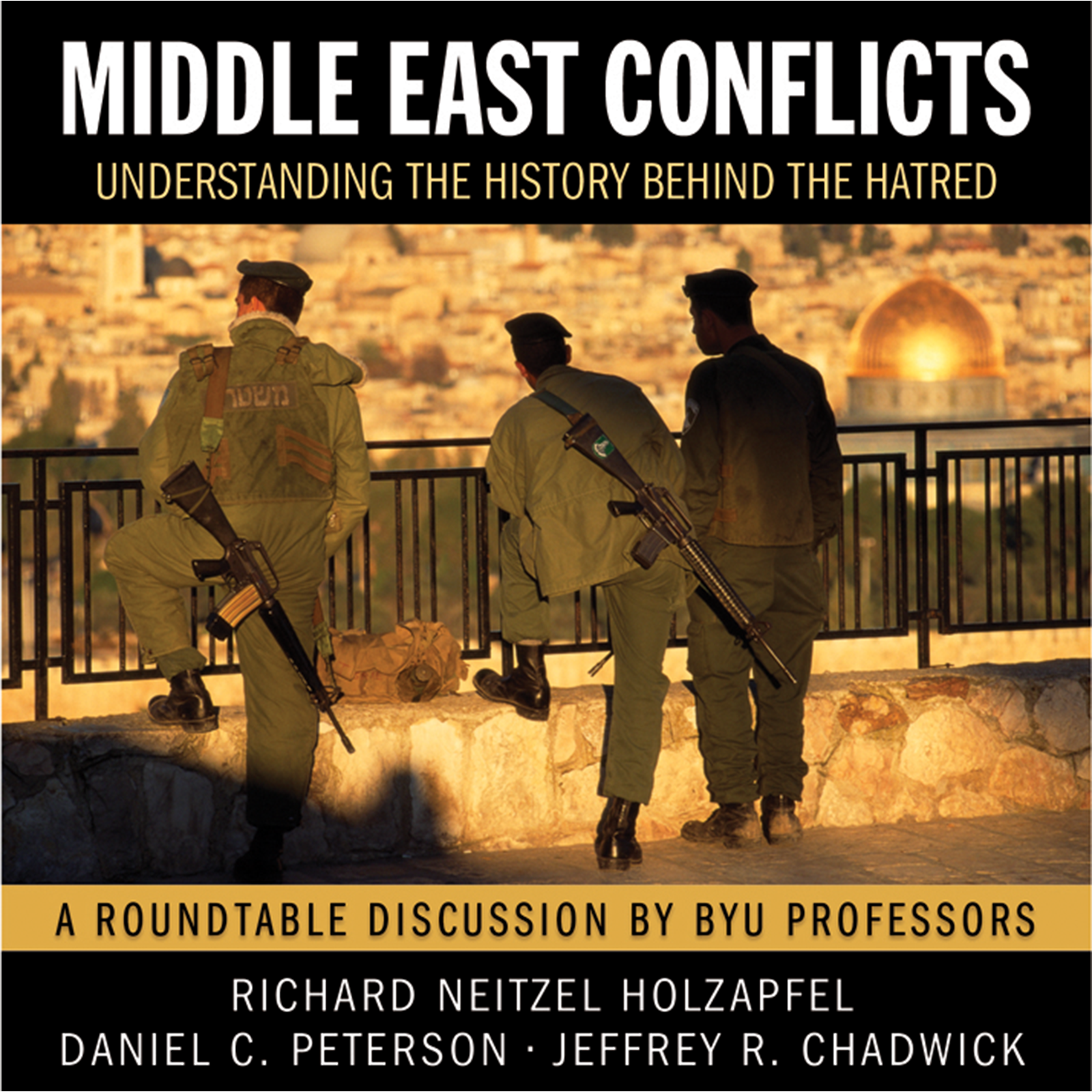 Cd Middle East Conflicts Understanding The History Behind The Hatred C30, , large image number 0