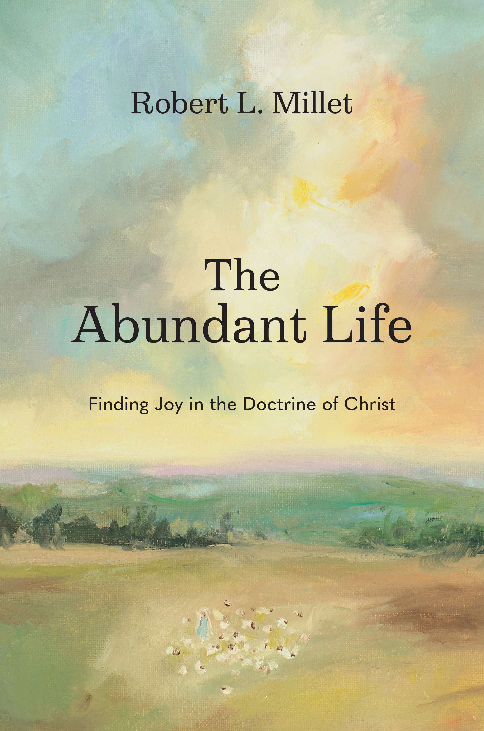 The Abundant Life
