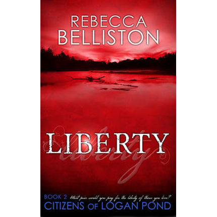 Citizens of Logan Pond, Vol. 2: Liberty