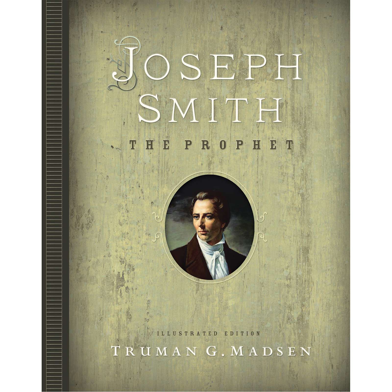 Joseph Smith, the Prophet: Illustrated Edition, , large image number 0