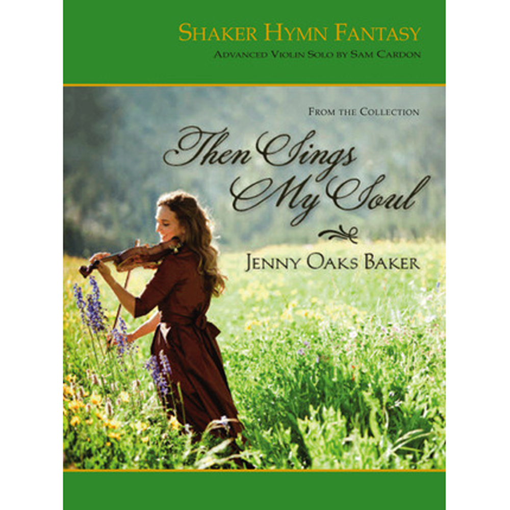 Shaker Hymn Fantasy: Advanced Violin Solo,  Shaker Hymn Fantasy: Advanced Violin Solo