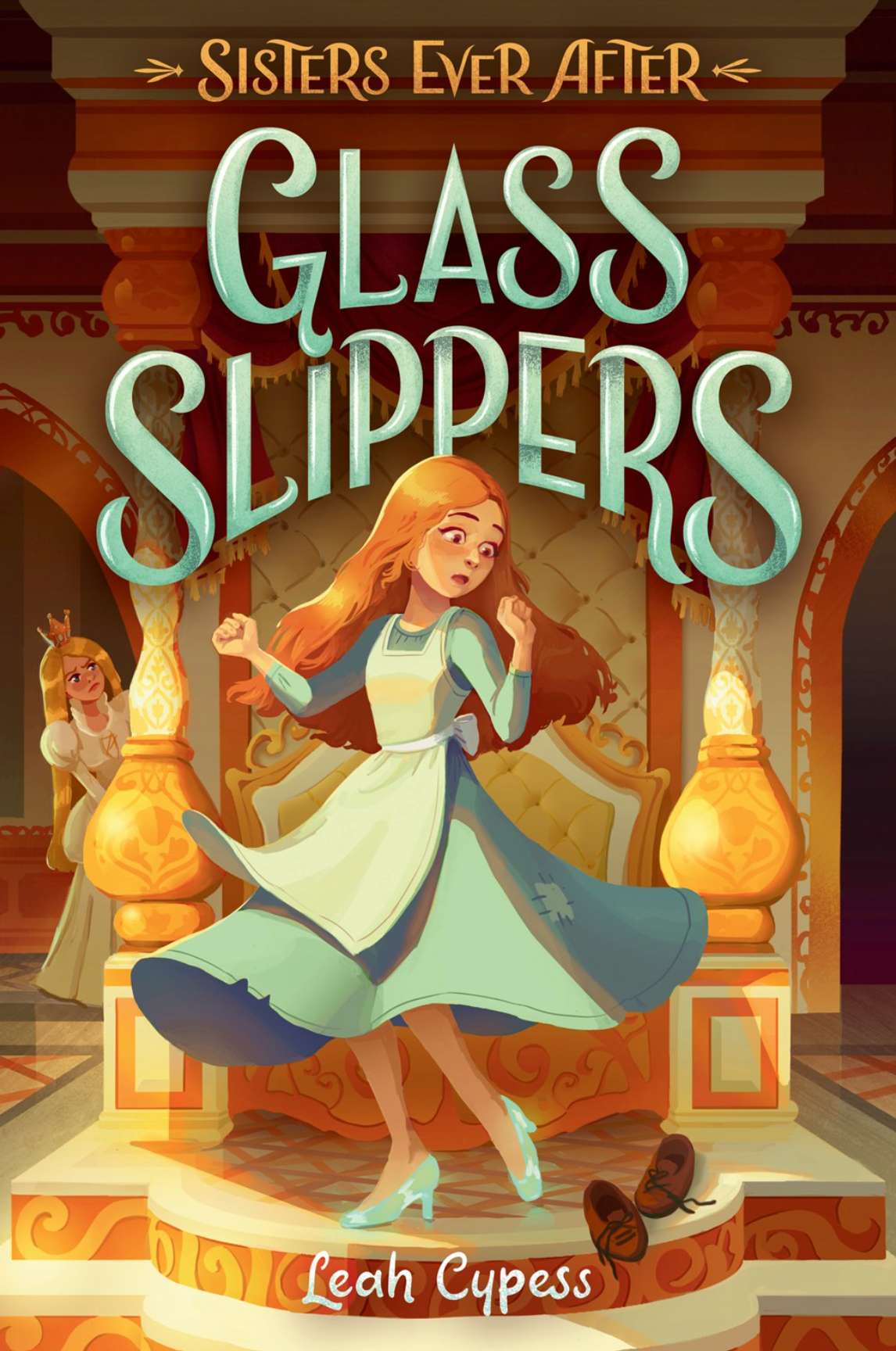 Glass Slippers (Sisters Ever After, Book 2)
