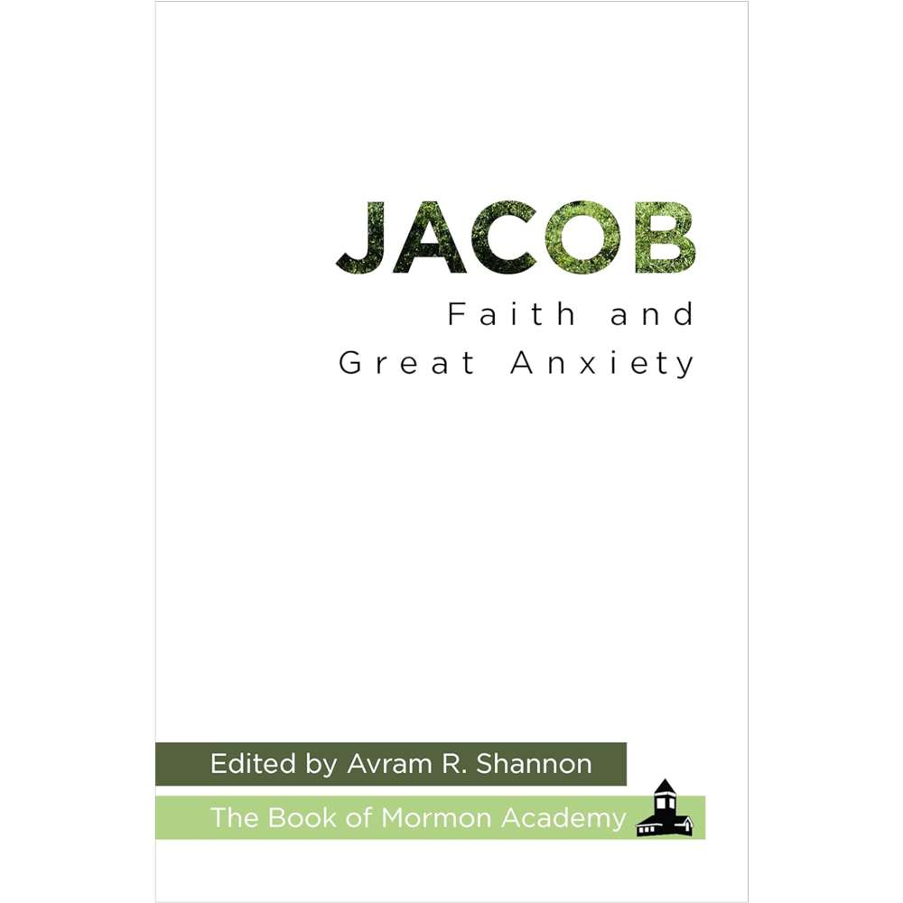 Jacob: Faith and Great Anxiety