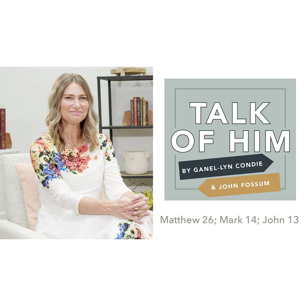 #23: Matthew 26; Mark 14; John 13