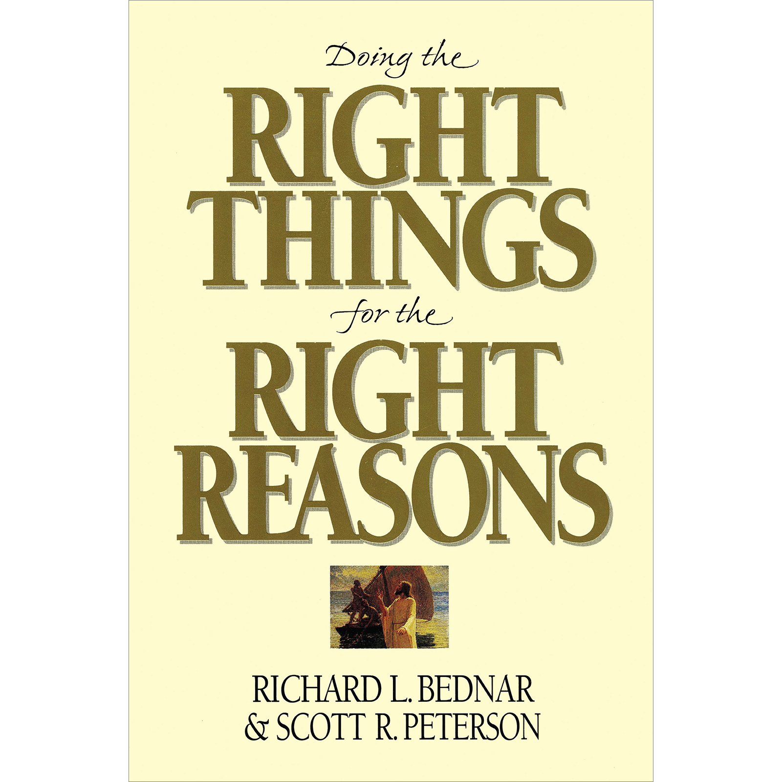 Doing the Right Things for the Right Reasons, , large image number 0