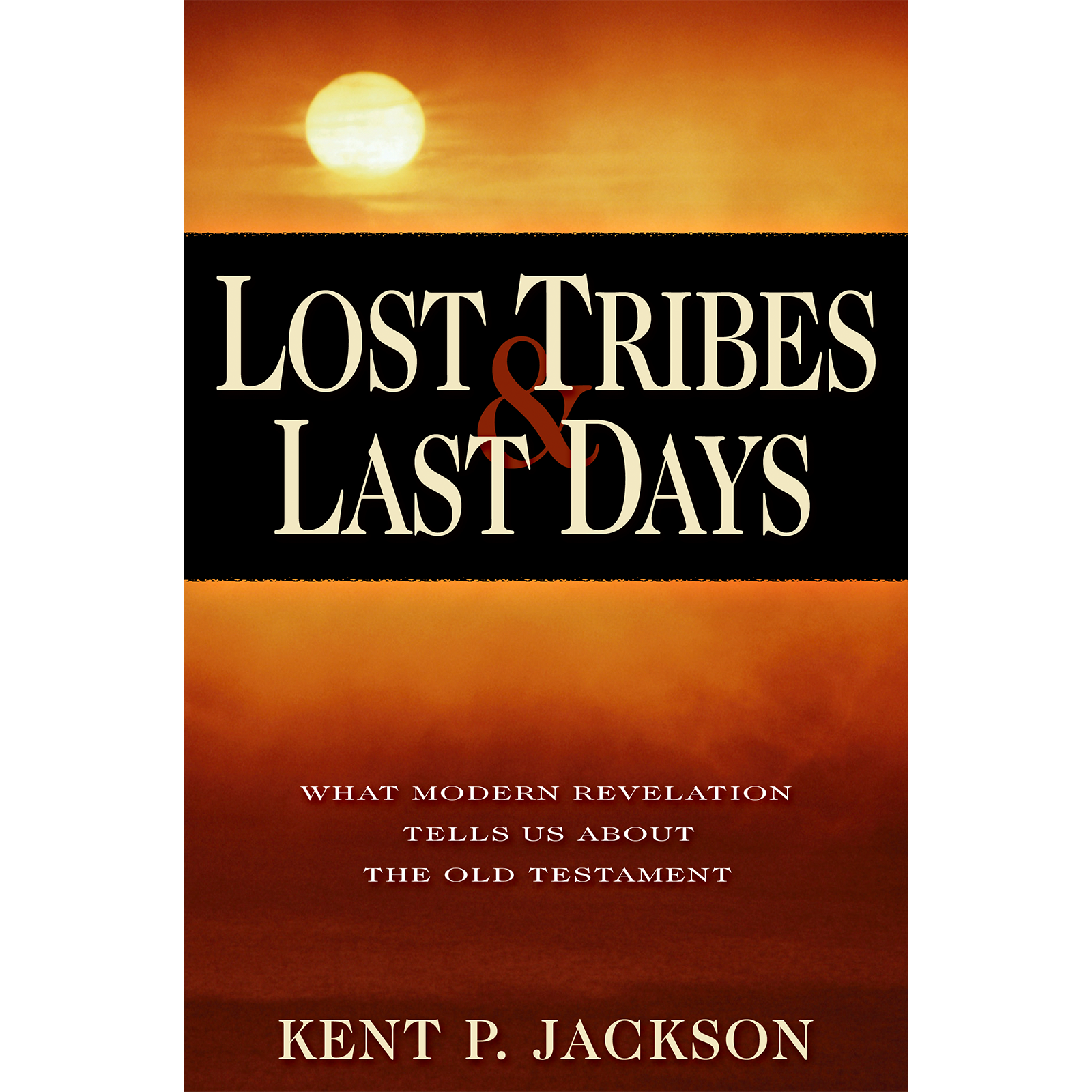 Lost Tribes and Last Days, , large image number 0