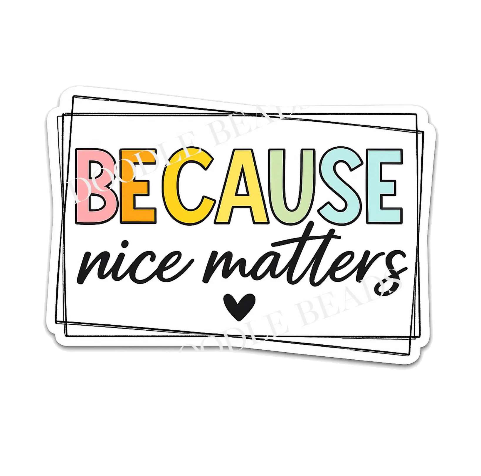 Nice Matters Sticker