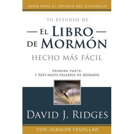 The Book of Mormon Made Easier Part 1 (Spanish)