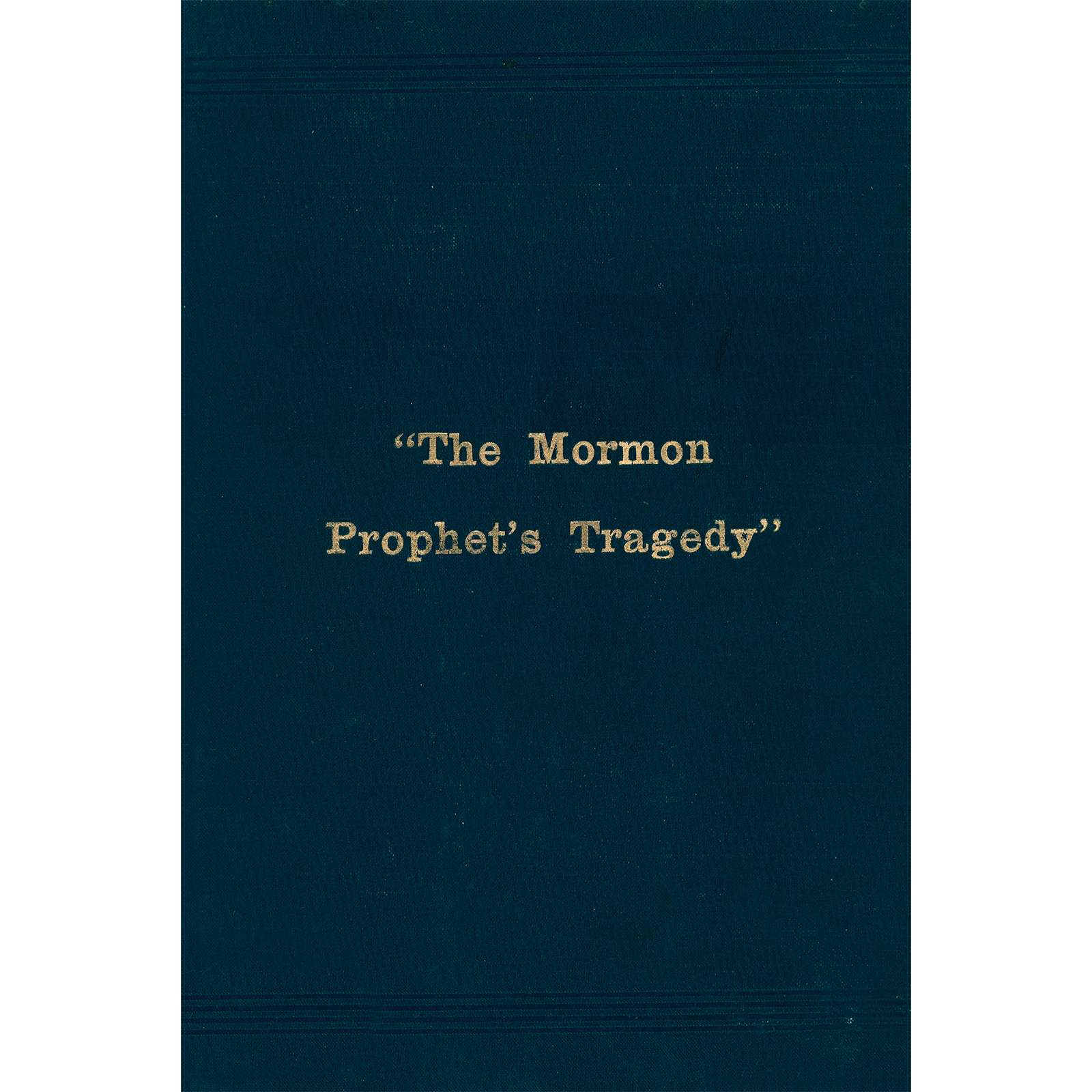 Mormon Prophet's Tragedy: A Review
