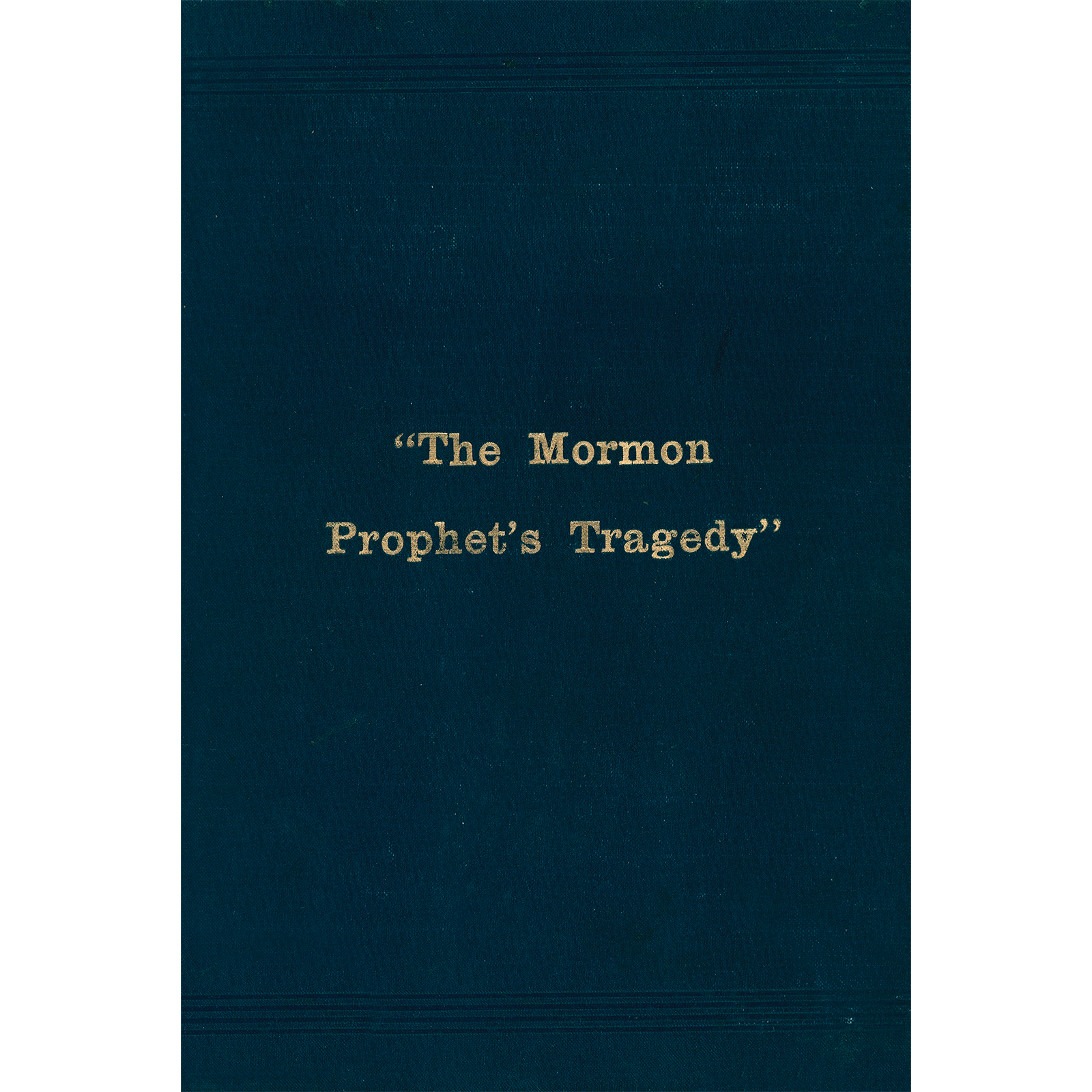 Mormon Prophet's Tragedy: A Review