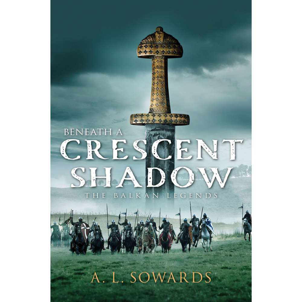 Beneath a Crescent Shadow (The Balkan Legends Book 1)