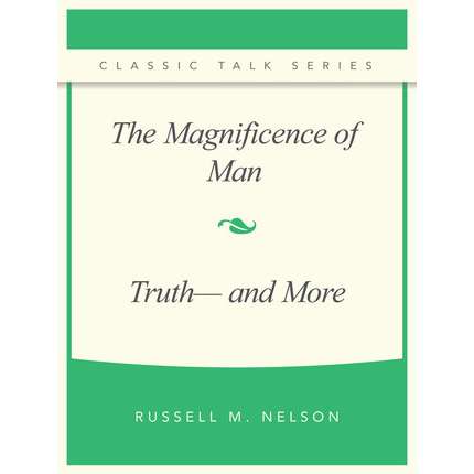 Classic Talk Series: The Magnificence of Man - Truth&mdash;and More, , large image number 0