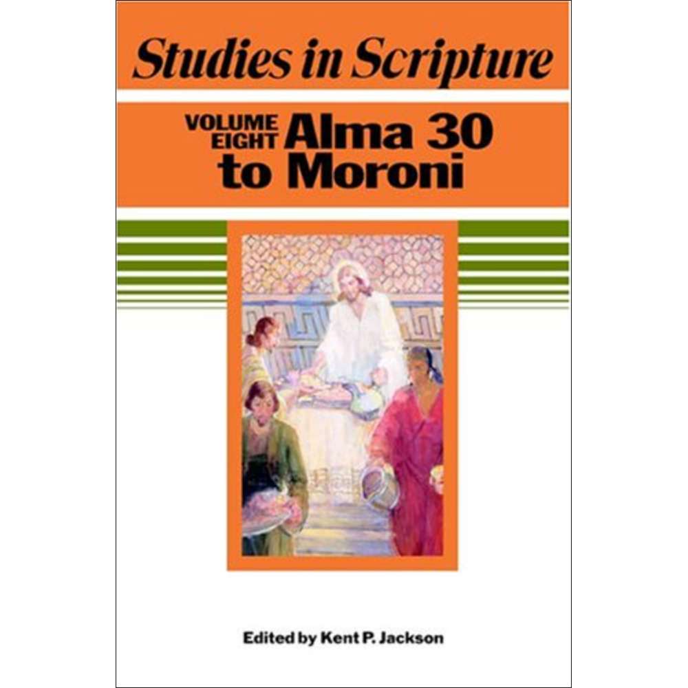 Studies in Scripture, Vol. 8: Alma 30 to Moroni, , large image number 0